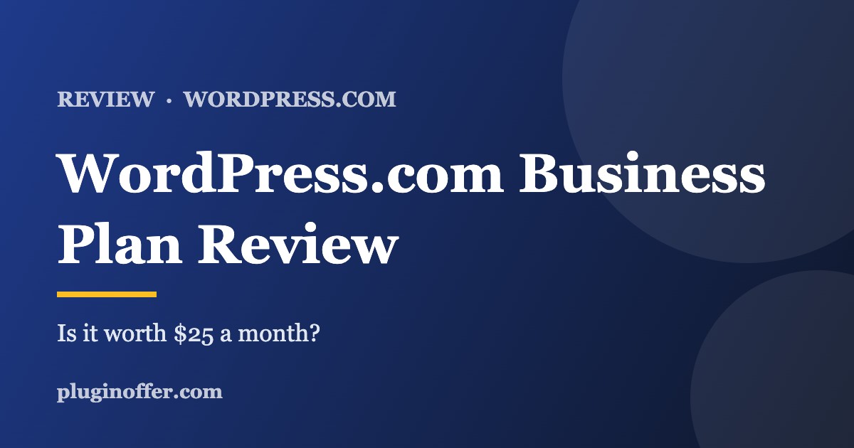 WordPress.com Business plan review
